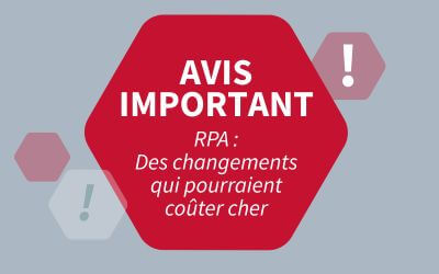 Avis important pour résidents.es en RPA