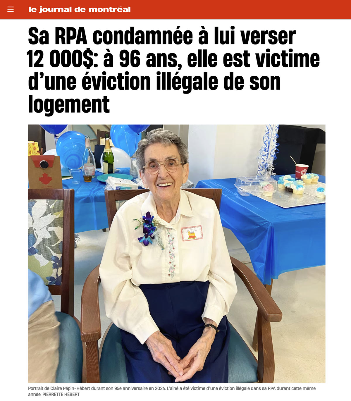 La résidence Chartwell Oasis Saint-Jean a décidé de l’expulser, même si un moratoire l’en empêche